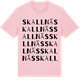 Pink Cotton t-shirt med Skallnäs ordlek t-shirt