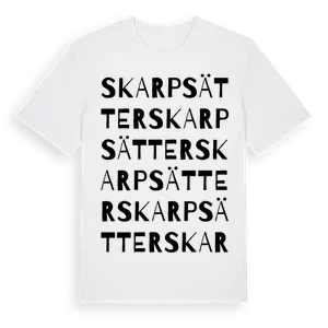 Skarpsätter ordlek t-shirt – ekologisk bomull t-shirt från Pinshirt