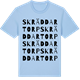 Blue Soul t-shirt med Skräddartorp ordlek t-shirt