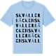 Blue Soul t-shirt med Skvallerbäcken ordlek t-shirt