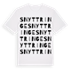 White t-shirt med Snyttringe ordlek t-shirt