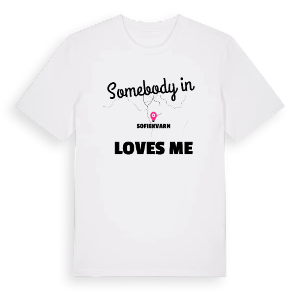 Någon i Sofiekvarn älskar mig t-shirt – ekologisk bomull t-shirt från Pinshirt