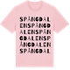 Pink Cotton t-shirt med Spångdalen ordlek t-shirt