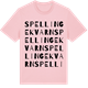 Pink Cotton t-shirt med Spellinge kvarn ordlek t-shirt