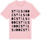 Pink Cotton t-shirt med Ståls udde ordlek t-shirt