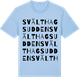 Blue Soul t-shirt med Svälthagsudden ordlek t-shirt