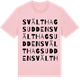 Pink Cotton t-shirt med Svälthagsudden ordlek t-shirt