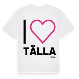 Jag älskar Tälla t-shirt stort tryck – ekologisk bomull t-shirt från Pinshirt
