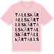 Pink Cotton t-shirt med Tallskär ordlek t-shirt
