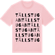 Pink Cotton t-shirt med Tällstugan ordlek t-shirt