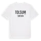 White t-shirt med Tolsum i Sverige t-shirt