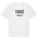 White t-shirt med Torrö i Sverige t-shirt