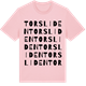 Pink Cotton t-shirt med Torsliden ordlek t-shirt
