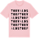 Pink Cotton t-shirt med Torvaldstorp ordlek t-shirt