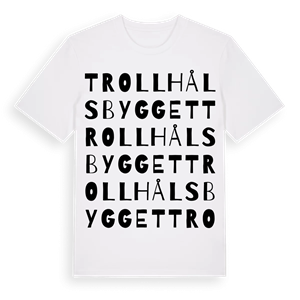 Trollhålsbygget ordlek t-shirt – ekologisk bomull t-shirt från Pinshirt