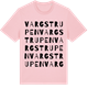 Pink Cotton t-shirt med Vargstrupen ordlek t-shirt