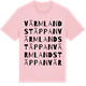 Pink Cotton t-shirt med Värmlandstäppan ordlek t-shirt