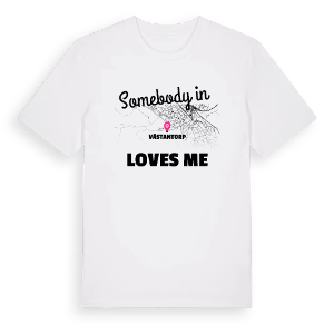 Någon i Västantorp älskar mig t-shirt – ekologisk bomull t-shirt från Pinshirt