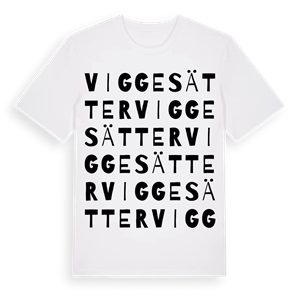 Viggesätter ordlek t-shirt – ekologisk bomull t-shirt från Pinshirt