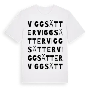 Viggsätter ordlek t-shirt – ekologisk bomull t-shirt från Pinshirt