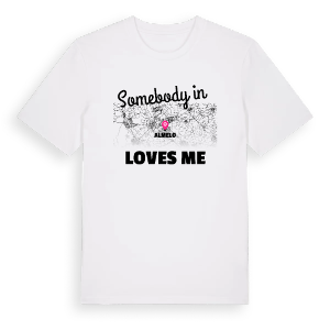 Någon i Almelo älskar mig t-shirt – ekologisk bomull t-shirt från Pinshirt