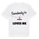 Någon i Skapiškis älskar mig t-shirt
