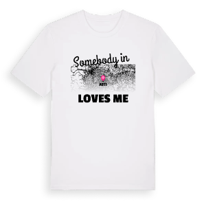 Någon i Asti älskar mig t-shirt – ekologisk bomull t-shirt från Pinshirt