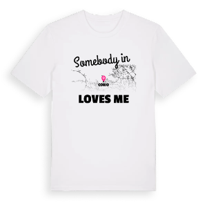 Någon i Corio älskar mig t-shirt – ekologisk bomull t-shirt från Pinshirt