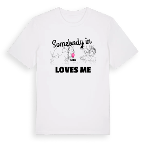 Någon i Lesa älskar mig t-shirt – ekologisk bomull t-shirt från Pinshirt