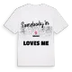Någon i Mango älskar mig t-shirt
