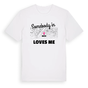 Någon i Neive älskar mig t-shirt – ekologisk bomull t-shirt från Pinshirt