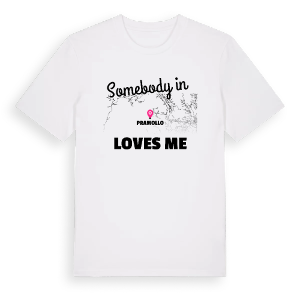 Någon i Pramollo älskar mig t-shirt – ekologisk bomull t-shirt från Pinshirt