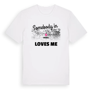 Någon i Rivoli älskar mig t-shirt – ekologisk bomull t-shirt från Pinshirt