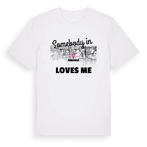 Någon i Nalkala älskar mig t-shirt – ekologisk bomull t-shirt från Pinshirt