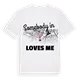 Någon i III älskar mig t-shirt