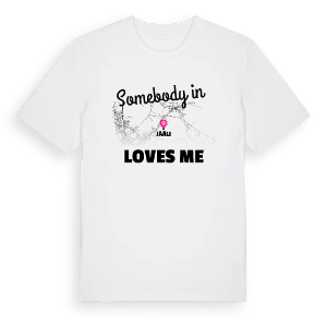 Någon i Jääli älskar mig t-shirt – ekologisk bomull t-shirt från Pinshirt