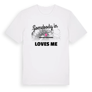 Någon i Pohjois-Pohjanmaa älskar mig t-shirt – ekologisk bomull t-shirt från Pinshirt