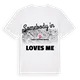 Någon i Požeško-slavonska županija älskar mig t-shirt