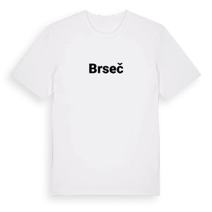 Brseč fetstil t-shirt – ekologisk bomull t-shirt från Pinshirt