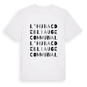 L'Hubac de Bliauge Communal ordlek t-shirt – ekologisk bomull t-shirt från Pinshirt