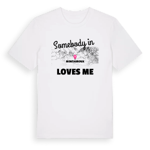 Någon i Montauroux älskar mig t-shirt – ekologisk bomull t-shirt från Pinshirt