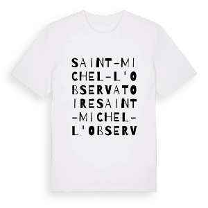 Saint-Michel-l'Observatoire ordlek t-shirt – ekologisk bomull t-shirt från Pinshirt
