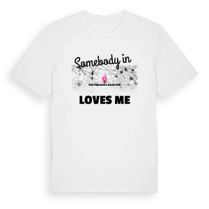 Någon i San Pancrazio Salentino älskar mig t-shirt – ekologisk bomull t-shirt från Pinshirt