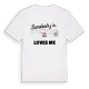Någon i Sava älskar mig t-shirt