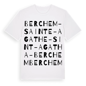 Berchem-Sainte-Agathe - Sint-Agatha-Berchem ordlek t-shirt – ekologisk bomull t-shirt från Pinshirt