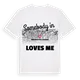 Någon i Landkreis Trier-Saarburg älskar mig t-shirt