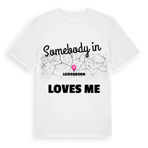 Någon i Leidenborn älskar mig t-shirt – ekologisk bomull t-shirt från Pinshirt