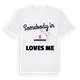 Någon i Siebenborn älskar mig t-shirt