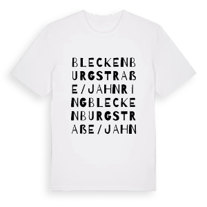 Bleckenburgstraße/Jahnring ordlek t-shirt – ekologisk bomull t-shirt från Pinshirt