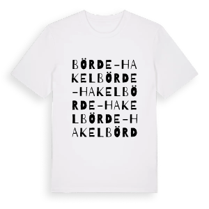 Börde-Hakel ordlek t-shirt – ekologisk bomull t-shirt från Pinshirt